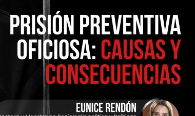 Prisión preventiva oficiosa: causas y consecuencias | Lo Marginal en el Centro