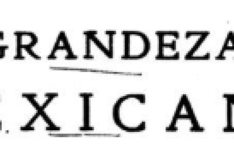 Opinión: Grandeza mexicana (I/III)