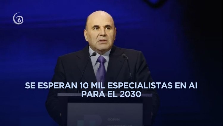 Gobierno ruso ampliará programas para impulsar talento en IA y tecnologías de la información