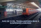 Metro garantiza que no habrá paro de trabajadores tras acuerdo con sindicato