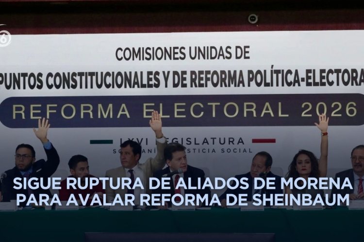 PRI y PAN se suman a PT y Verde contra reforma electoral de la 4T