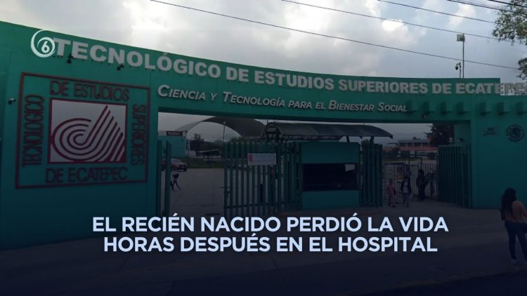 Encuentran bebé abandonado al interior del Tecnológico de Ecatepec