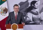 Vigencia del T-MEC hasta 2036 ofrece certidumbre a inversionistas: Ebrard